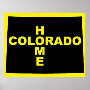 Colorado Home Away From State Poster Sign