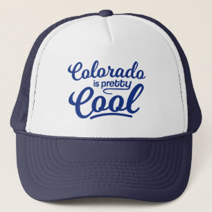 Colorado Is Pretty Cool Trucker Hat