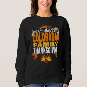 Colorado Just Another Crazy Coloradan Family Thank Sweatshirt