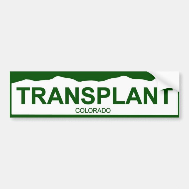 colorado plate new - TRANSPLANT Bumper Sticker (Front)