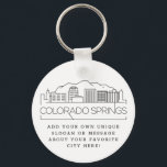 Colorado Springs Stylized Skyline | Custom Slogan Key Ring<br><div class="desc">A unique key chain representing the beautiful city of Colorado Springs.  
This keychain features a stylized illustration of the city's unique skyline with its name underneath.
Underneath the city name is a spot for your unique slogan or statement about your favorite city.</div>