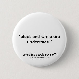 colorblind black underrated 6 cm round badge