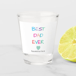 Colorful "Best Dad Ever" – Fun & Heartfelt Gift Shot Glass