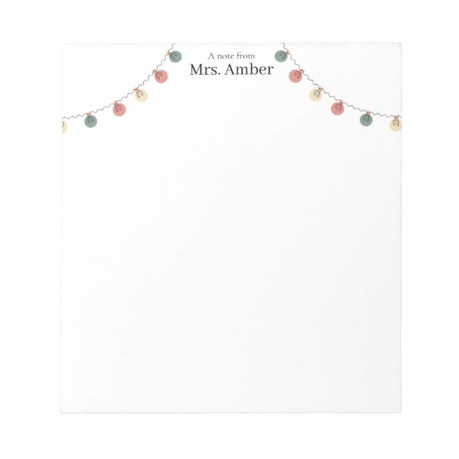 Colorful Bobs “A Note From” Teacher Notepad (Front)