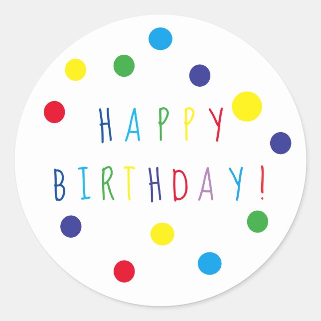 Colorful Dots Happy Birthday Round Sticker (Front)