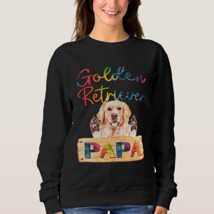 Colorful Golden Retriever Papa  Dog Dad Sweatshirt