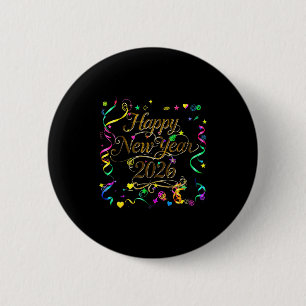 Colorful Happy New Year 2026 Celebration Tygraphy  6 Cm Round Badge