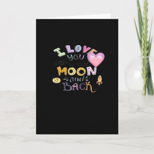 Colorful Illustration I Love You To The Moon And B Card
