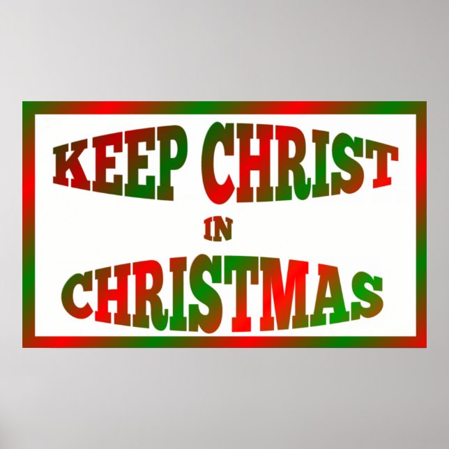 Colorful Keep Christ In Christmas Poster (Front)