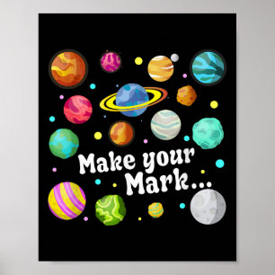 Colorful Make Your Mark Happy Dot Day Teacher Kids Poster