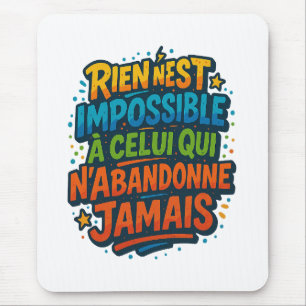 colorful motivation - Nothing is impossible Mouse Pad