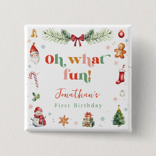 Colorful Oh What Fun 1st Christmas Cute Birthday 15 Cm Square Badge