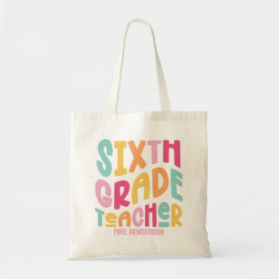 Colorful Sixth Grade Teacher Tote Bag