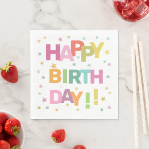 Colorful Text Confetti and Stars Happy Birthday Napkin