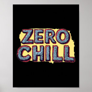 Colorful Zero Chill Speech For Boys And Girls  Poster
