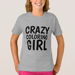 COLORING GIRL T-shirts, Lover of Colouring Books T-Shirt