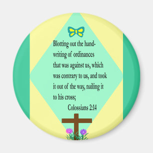 Colossians 2:14  magnet