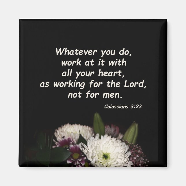 Colossians 3:23 magnet (Front)