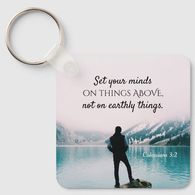 Colossians 3:2 Set your minds on things above Key Ring (Front)