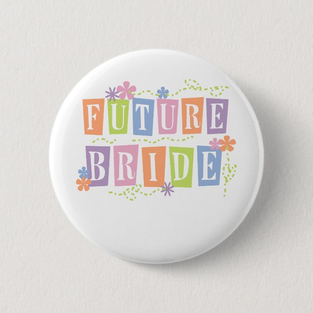 Colour Blocks Future Bride 6 Cm Round Badge (Front)