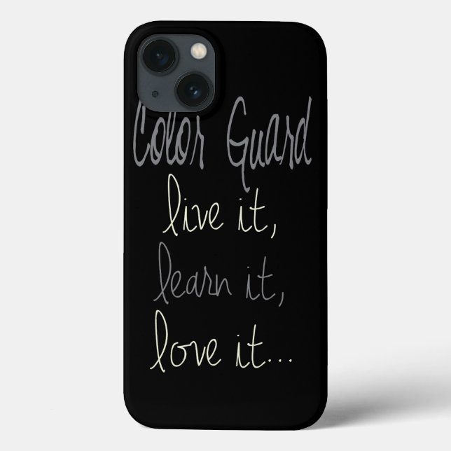 Colour Guard Quote Live It, Learn It, Love It Case-Mate iPhone Case (Back)