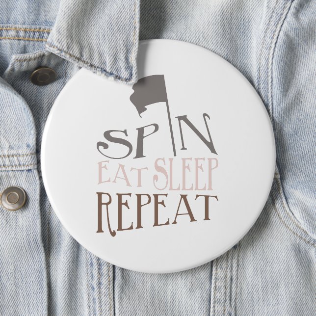 Colour Guard Spin Eat Sleep Repeat 6 Cm Round Badge (In Situ)