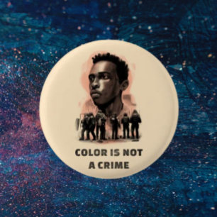 Colour Is Not A Crime – Justice Awareness Button