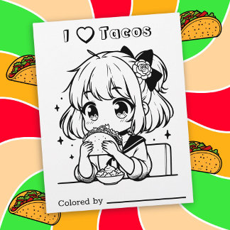 Colour Me Page for Kids | I Love Tacos Anime Girl