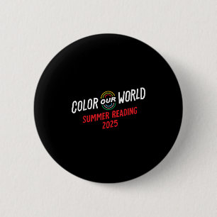 Colour Our World Summer Reading Program 2025 Funny 6 Cm Round Badge