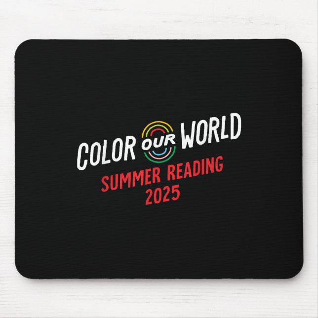 Colour Our World Summer Reading Program 2025 Funny Mouse Pad (Front)