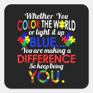 Colour The World or Light It Blue Autism Awareness Square Sticker