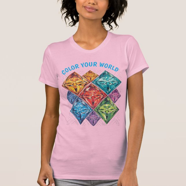 Colour your world with diamonds T-Shirt (Front)
