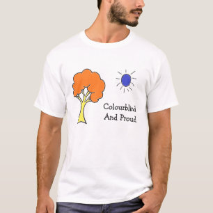 Colourblind And Proud T-Shirt