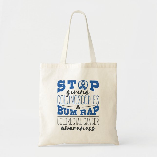 Colourectal Cancer Awareness Colonoscopy Bum Rap Tote Bag (Front)