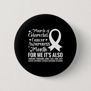 Colourectal Cancer Awareness Month Colon Cancer Su 6 Cm Round Badge