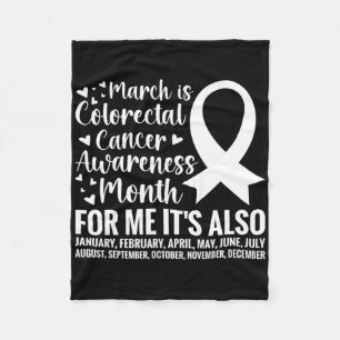 Colourectal Cancer Awareness Month Colon Cancer Su Fleece Blanket