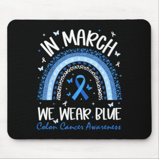 Colourectal march colon cancer awareness blue mouse pad