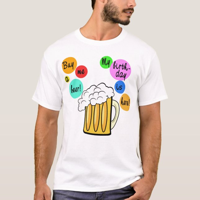 Coloured Beer Bubbles Birthday Tshirt (Front)