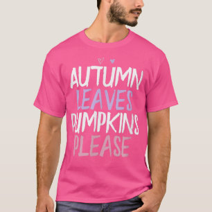 Coloured Heart Funny Autumn Leaves Pumpkins Please T-Shirt
