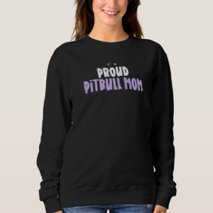 Coloured Heart Proud Pitbull Mum Saying Sweatshirt