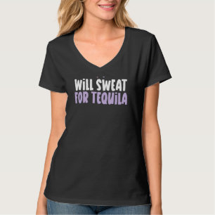 Coloured Heart Will Sweat For Tequila Saying T-Shirt
