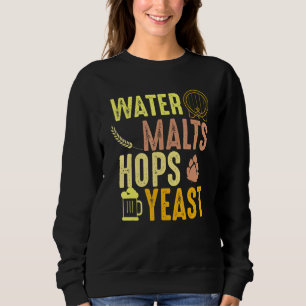 Coloured Malts Homebrewing Drinking  For Beer Sweatshirt