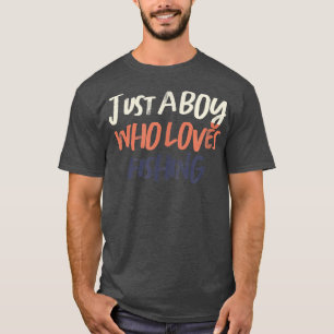 Coloured Retro Funny Just A Boy Who Loves Fishing T-Shirt