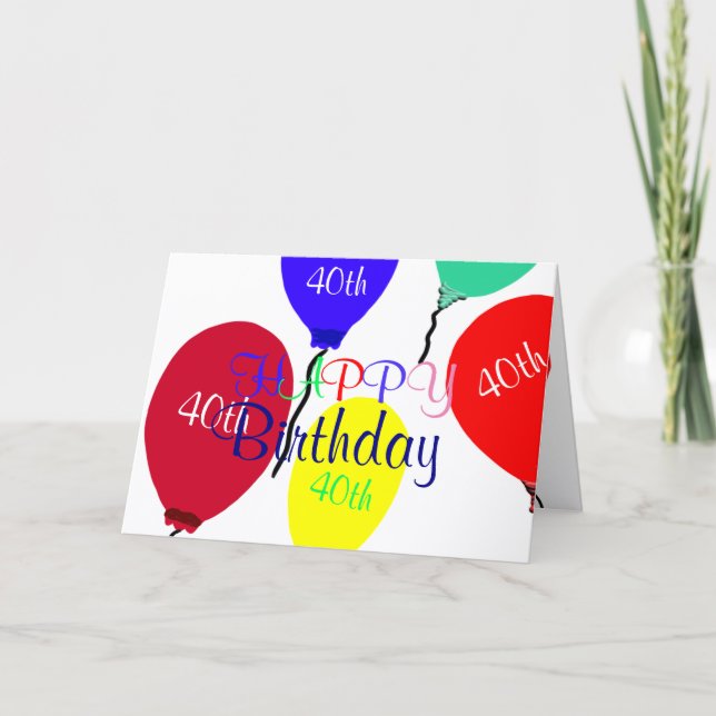 Colourful 40th Birthday Balloons Card (Front)