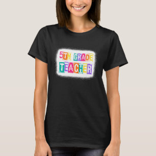 Colourful 5th Grade Teacher Squad Vintage First Da T-Shirt