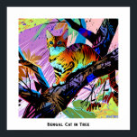 Colourful Abstract Pop Art Bengal Cat in Tree Poster<br><div class="desc">This image of a Bengal cat in a tree was created using pop art style 
The title I chose is "Bengal cat in a tree, " but you can change it. The image is high resolution 7168 x 7168 ppi and is downloadable.</div>