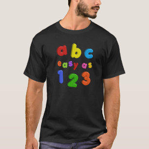 Colourful Alphabet Abc Easy As 123 Lower Case Frid T-Shirt