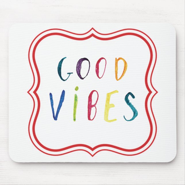 Colourful and Simple Good Vibes Custom Design Mouse Pad (Front)