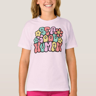 Colourful “Be a Good Human” Kindness Retro Tee
