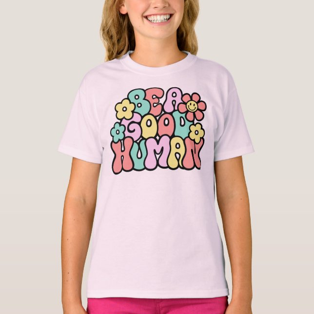 Colourful “Be a Good Human” Kindness Retro Tee (Front)